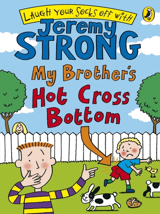 Title details for My Brother's Hot Cross Bottom by Jeremy Strong - Available
